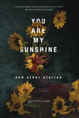 Jesteś moim słońcem i inne historie - You Are My Sunshine and Other Stories