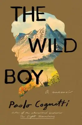 Dziki chłopiec: Pamiętnik - The Wild Boy: A Memoir