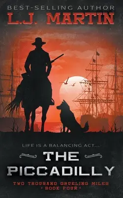 Piccadilly: Seria westernów dla młodzieży w wieku dojrzewania - The Piccadilly: A YA Coming-of-Age Western Series