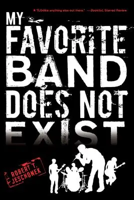 Mój ulubiony zespół nie istnieje - My Favorite Band Does Not Exist