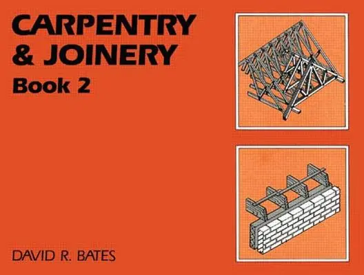 Ciesielstwo i stolarstwo Książka 2 - Carpentry and Joinery Book 2