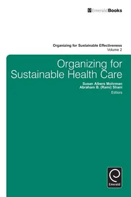 Organizowanie na rzecz zrównoważonej opieki zdrowotnej - Organizing for Sustainable Healthcare