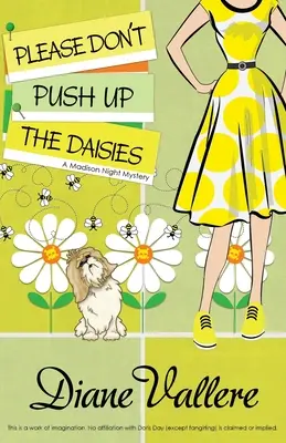 Please Don't Push Up the Daisies: Tajemnica Madison Night - Please Don't Push Up the Daisies: A Madison Night Mystery