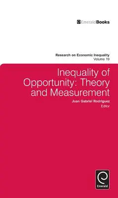 Nierówność szans: teoria i pomiar - Inequality of Opportunity: Theory and Measurement