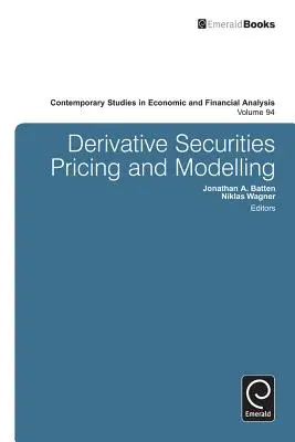 Wycena i modelowanie pochodnych papierów wartościowych - Derivative Securities Pricing and Modelling