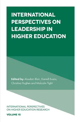 Międzynarodowe perspektywy przywództwa w szkolnictwie wyższym - International Perspectives on Leadership in Higher Education