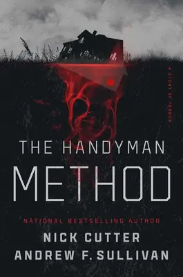 The Handyman Method: Opowieść o terrorze - The Handyman Method: A Story of Terror