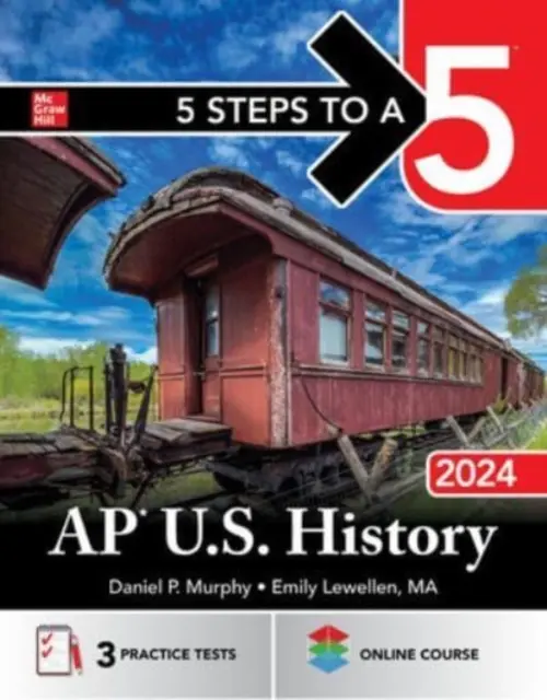 5 kroków do 5: AP U.S. History 2024 - 5 Steps to a 5: AP U.S. History 2024