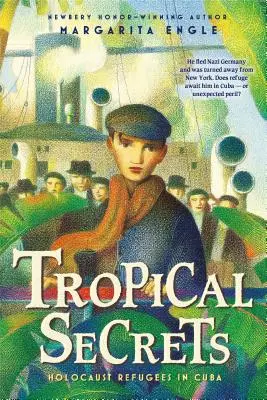 Tropikalne sekrety: uchodźcy z Holokaustu na Kubie - Tropical Secrets: Holocaust Refugees in Cuba