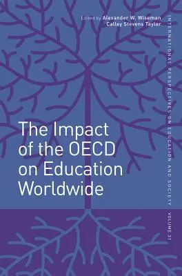 Wpływ OECD na światową edukację - The Impact of the OECD on Education Worldwide