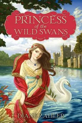 Księżniczka dzikich łabędzi - Princess of the Wild Swans