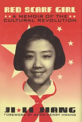 Dziewczyna w czerwonym szaliku: Pamiętnik z rewolucji kulturalnej - Red Scarf Girl: A Memoir of the Cultural Revolution