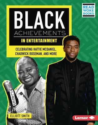 Czarne osiągnięcia w rozrywce: Świętowanie Hattie McDaniel, Chadwicka Bosemana i nie tylko - Black Achievements in Entertainment: Celebrating Hattie McDaniel, Chadwick Boseman, and More