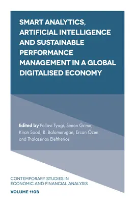 Inteligentna analityka, sztuczna inteligencja i zrównoważone zarządzanie wydajnością w globalnej gospodarce cyfrowej - Smart Analytics, Artificial Intelligence and Sustainable Performance Management in a Global Digitalised Economy