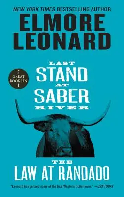 Last Stand at Saber River i The Law at Randado: dwa klasyczne westerny - Last Stand at Saber River and the Law at Randado: Two Classic Westerns