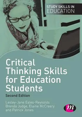 Umiejętności krytycznego myślenia dla studentów edukacji - Critical Thinking Skills for Education Students