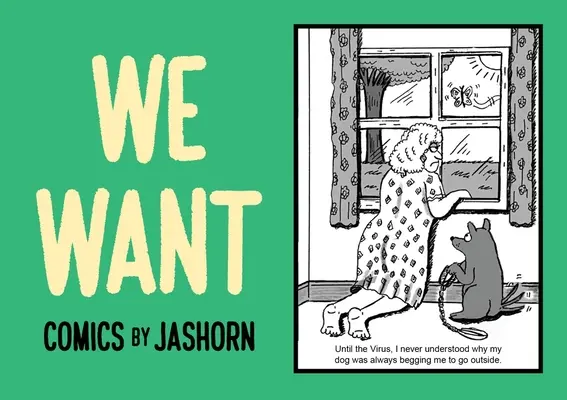 Chcemy: Komiksy Jashorna - We Want: Comics by Jashorn