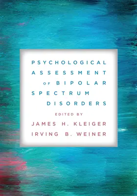 Psychologiczna ocena zaburzeń ze spektrum dwubiegunowego - Psychological Assessment of Bipolar Spectrum Disorders