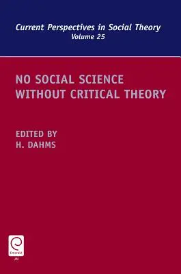 Nie ma nauk społecznych bez teorii krytycznej - No Social Science Without Critical Theory