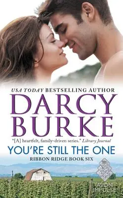 Wciąż jesteś tą jedyną: Ribbon Ridge Book Six - You're Still the One: Ribbon Ridge Book Six