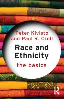 Rasa i etniczność: Podstawy - Race and Ethnicity: The Basics