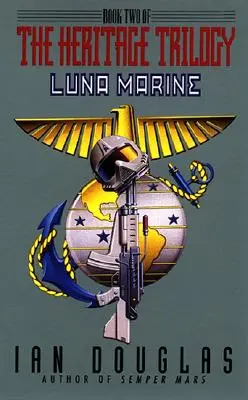 Luna Marine:: Księga druga trylogii Dziedzictwo - Luna Marine:: Book Two of the Heritage Trilogy