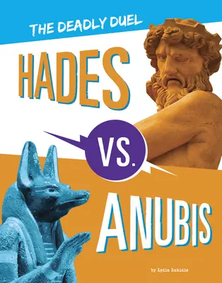 Hades vs. Anubis: Śmiertelny pojedynek - Hades vs. Anubis: The Deadly Duel