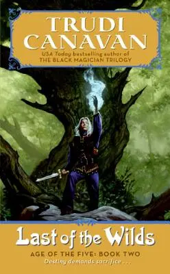 Ostatni z dzikich: Age of the Five Trilogy Book 2 - Last of the Wilds: Age of the Five Trilogy Book 2