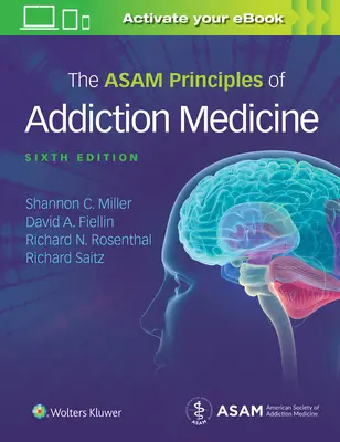 Zasady medycyny uzależnień według Asam - The Asam Principles of Addiction Medicine