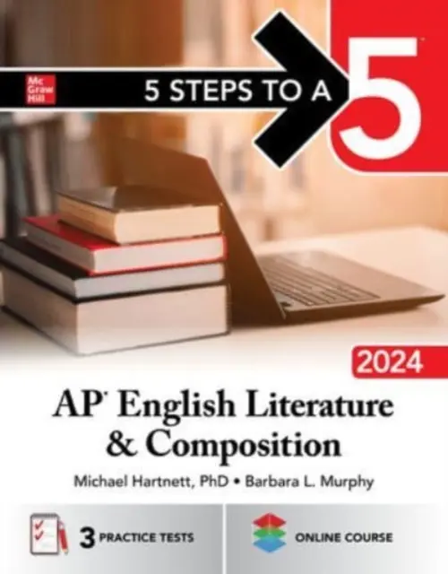 5 kroków do 5: AP English Literature and Composition 2024 - 5 Steps to a 5: AP English Literature and Composition 2024