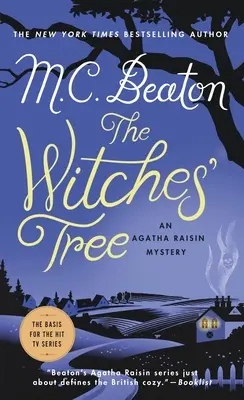 Drzewo czarownic: Tajemnica Agathy Raisin - The Witches' Tree: An Agatha Raisin Mystery