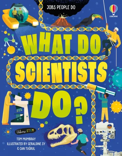 Czym zajmują się naukowcy? - What Do Scientists Do?