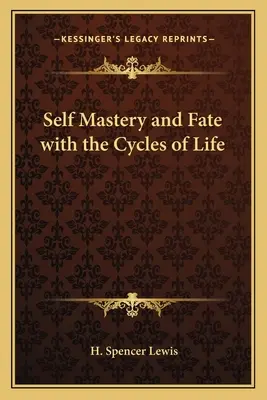 Samoopanowanie i los z cyklami życia - Self Mastery and Fate with the Cycles of Life