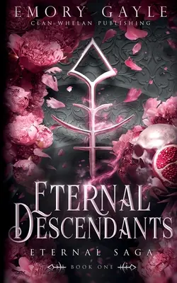 Eternal Descendants: Eternal Saga Book 1