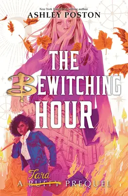 The Bewitching Hour (prequel powieści Tara) - The Bewitching Hour (a Tara Prequel)