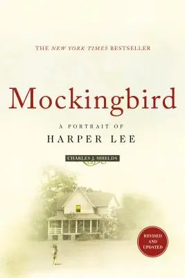 Mockingbird: A Portrait of Harper Lee: Poprawiony i zaktualizowany - Mockingbird: A Portrait of Harper Lee: Revised and Updated