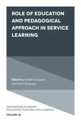 Rola edukacji i podejścia pedagogicznego w uczeniu się przez służbę - Role of Education and Pedagogical Approach in Service Learning