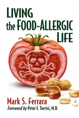 Życie z alergią pokarmową - Living the Food-Allergic Life