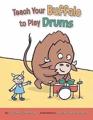 Naucz swojego bizona grać na perkusji - Teach Your Buffalo to Play Drums