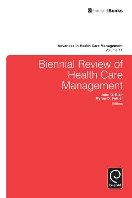 Dwuletni przegląd zarządzania opieką zdrowotną - Biennial Review of Health Care Management