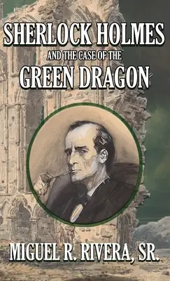Sherlock Holmes i sprawa zielonego smoka - Sherlock Holmes and The Case of The Green Dragon