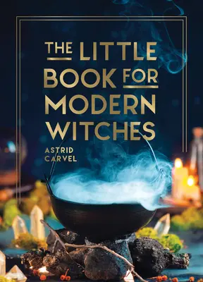 Mała książka dla współczesnych czarownic - The Little Book for Modern Witches