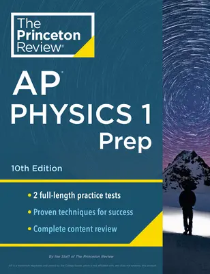 Princeton Review AP Physics 1 Prep, 10th Edition: 2 testy praktyczne + kompletny przegląd treści + strategie i techniki - Princeton Review AP Physics 1 Prep, 10th Edition: 2 Practice Tests + Complete Content Review + Strategies & Techniques