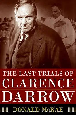 Ostatnie procesy Clarence'a Darrowa - The Last Trials of Clarence Darrow