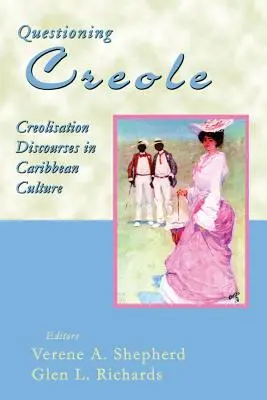 Kwestionowanie kreolskiego: Dyskursy kreolizacji w kulturze karaibskiej - Questioning Creole: Creolisation Discourses in Caribbean Culture