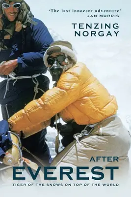 After Everest: Autobiografia - After Everest: An Autobiography