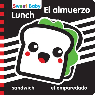 Sweet Baby Series Lunch 6x6 Bilingual: Wprowadzenie do posiłków w wysokim kontraście - Sweet Baby Series Lunch 6x6 Bilingual: A High Contrast Introduction to Mealtime