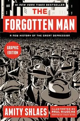 Zapomniany człowiek: Nowa historia Wielkiego Kryzysu - The Forgotten Man: A New History of the Great Depression