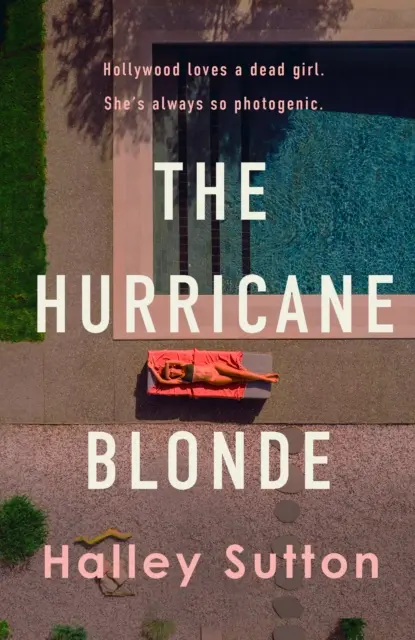 Hurricane Blonde - Porywający kobiecy thriller rozgrywający się na tle błyszczącego uroku i mrocznego podbrzusza Hollywood. - Hurricane Blonde - A scorching female-driven thriller set against the glittering allure and dark underbelly of Hollywood