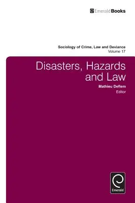 Katastrofy, zagrożenia i prawo - Disasters, Hazards and Law